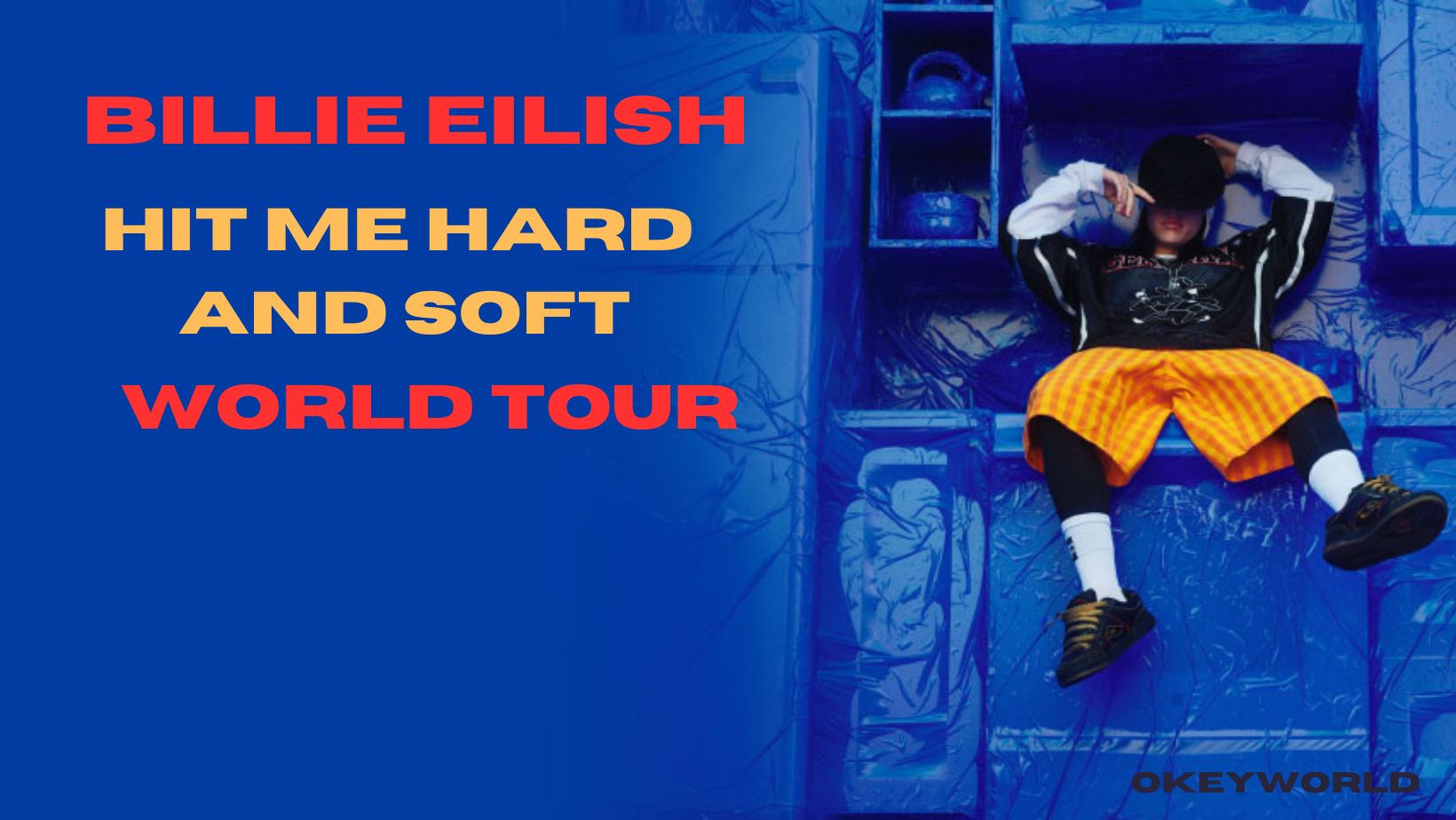 Billie Eilish announces 'Hit Me Hard and Soft' tour. How to get tickets - Okeyworld