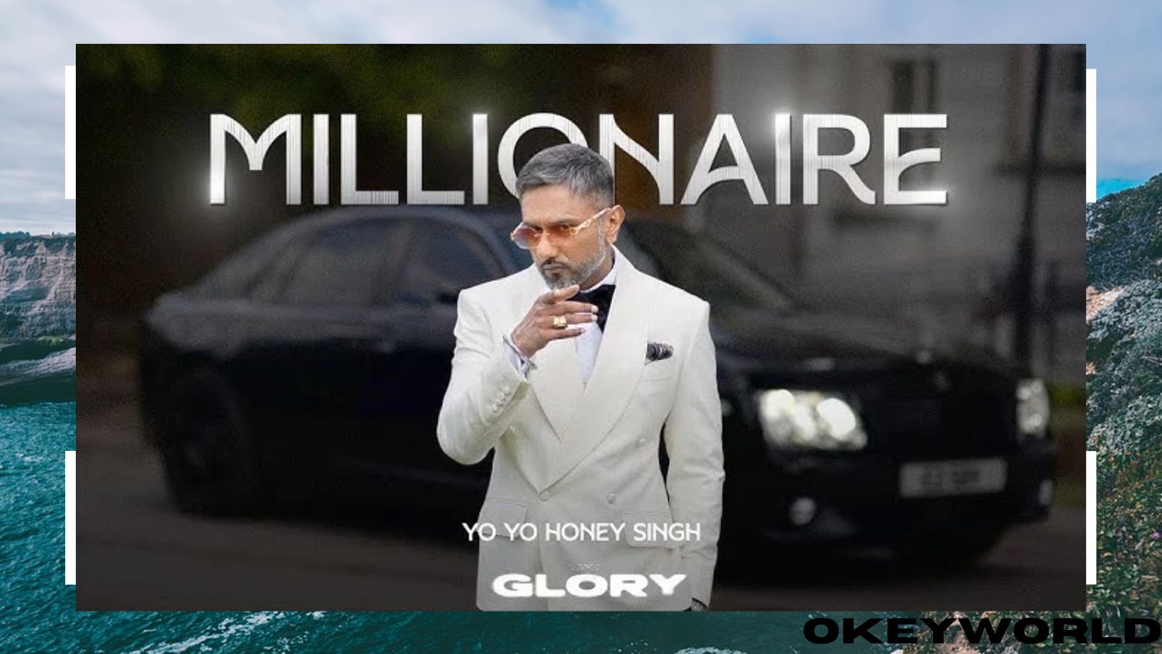 Millionaire song Lyrics Breakdown– Yo Yo Honey Singh | Album Glory - Okeyworld