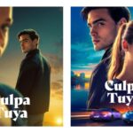 Culpa Tuya (Your Fault) Movie Release Date, Cast And More Updates - Okeyworld